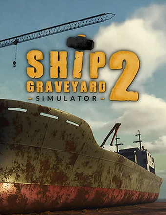 Ship Graveyard Simulator 2